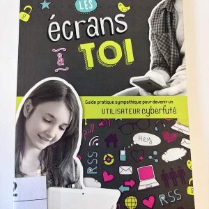 Les écrans et toi