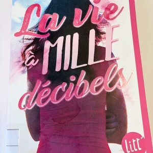 La vie à mille décibels