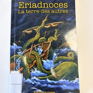 Eriadnoces la terre des autres
