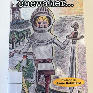 Quand je serai chevalier