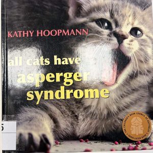 All cats have asperger syndrome