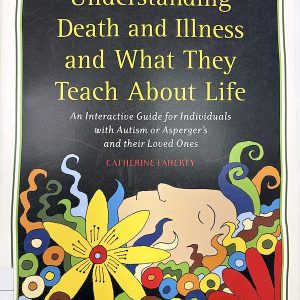 Understanding death and illness and what they teach about life