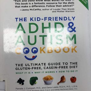 The kid-friendly ADHD and autism cookbook