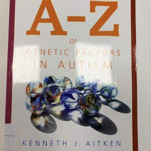 A-Z of genetic factors in autism