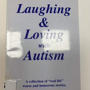 Laughing and loving with autism