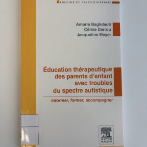 Éducation thérapeutique des parents d'enfant avec troubles du spectre autistique