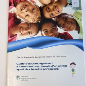 Guide d'accompagnement à l'intention des parents d'un enfant ayant des besoins particuliers
