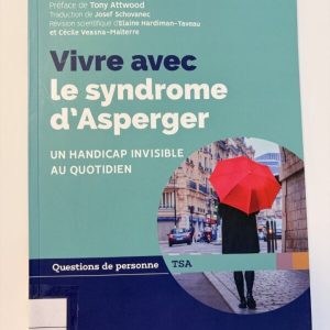 Vivre avec le syndrome d'Asperger