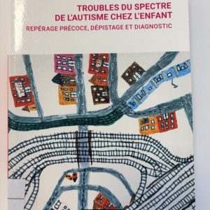 Trouble du spectre de l'autisme chez l'enfant