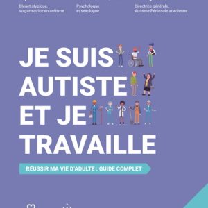 Je suis autiste et je travaille