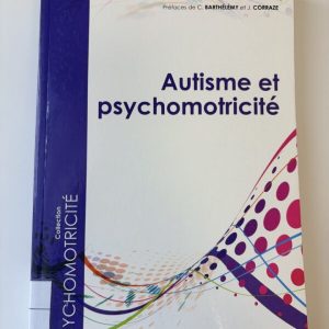 Autisme et psychomotricité