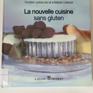 La nouvelle cuisine sans gluten