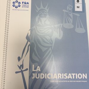 La judiciarisation - Guide pour les autistes au pays des neurotypiques