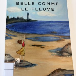 Belle comme le fleuve