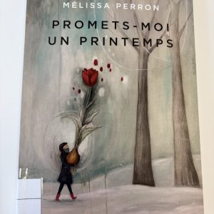 Promets-moi un printemps