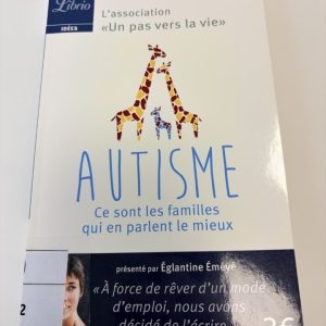Autisme ce sont les familles qui en parlent le mieux