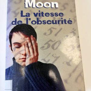 La vitesse de l'obscurité