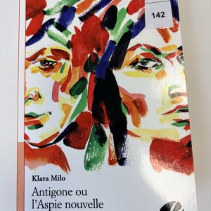 Antigone ou l'aspie nouvelle