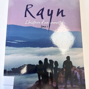 Rayn : l'histoire d'un immortel
