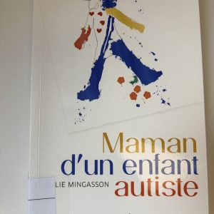 Maman d'un enfant autiste