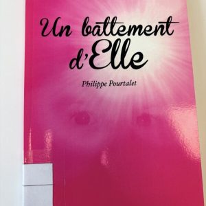 Un battement d'elle
