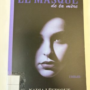 Le masque de ta mère